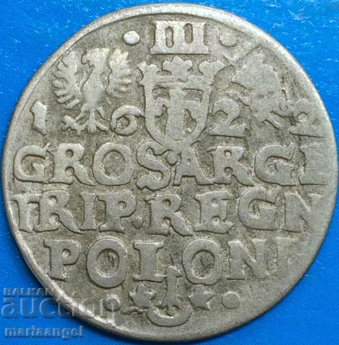 Polonia 3 groszy (troica) 1622 Sigismund al III-lea argint - rar