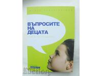 Въпросите на децата... Паола Сантагостино 2013 г.