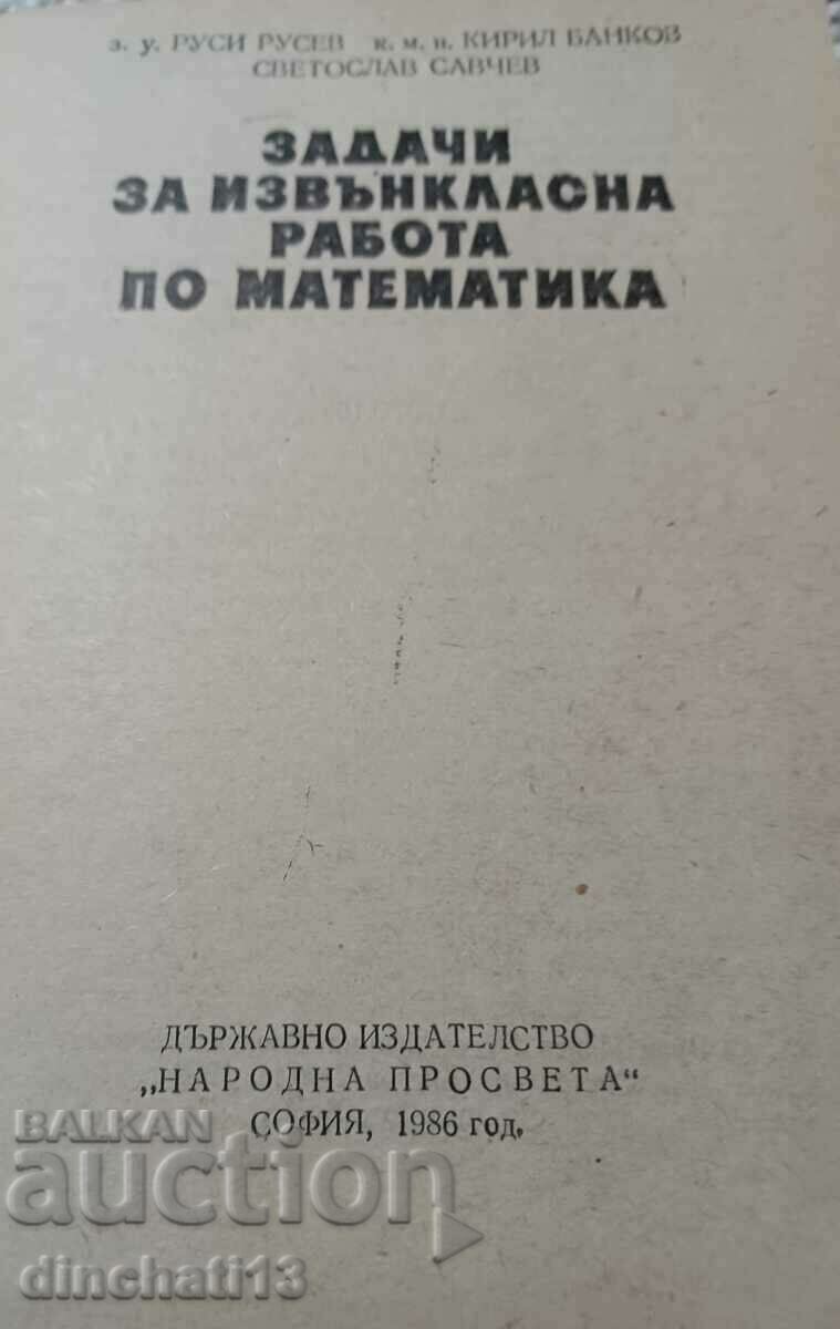 Tasks for extracurricular work in mathematics: Rusi Rusev with price 4.90 BGN | € 2.51 Tasks for extracurricular work in mathematics: Rusi Rusev with price 4.90 BGN | € 2.51