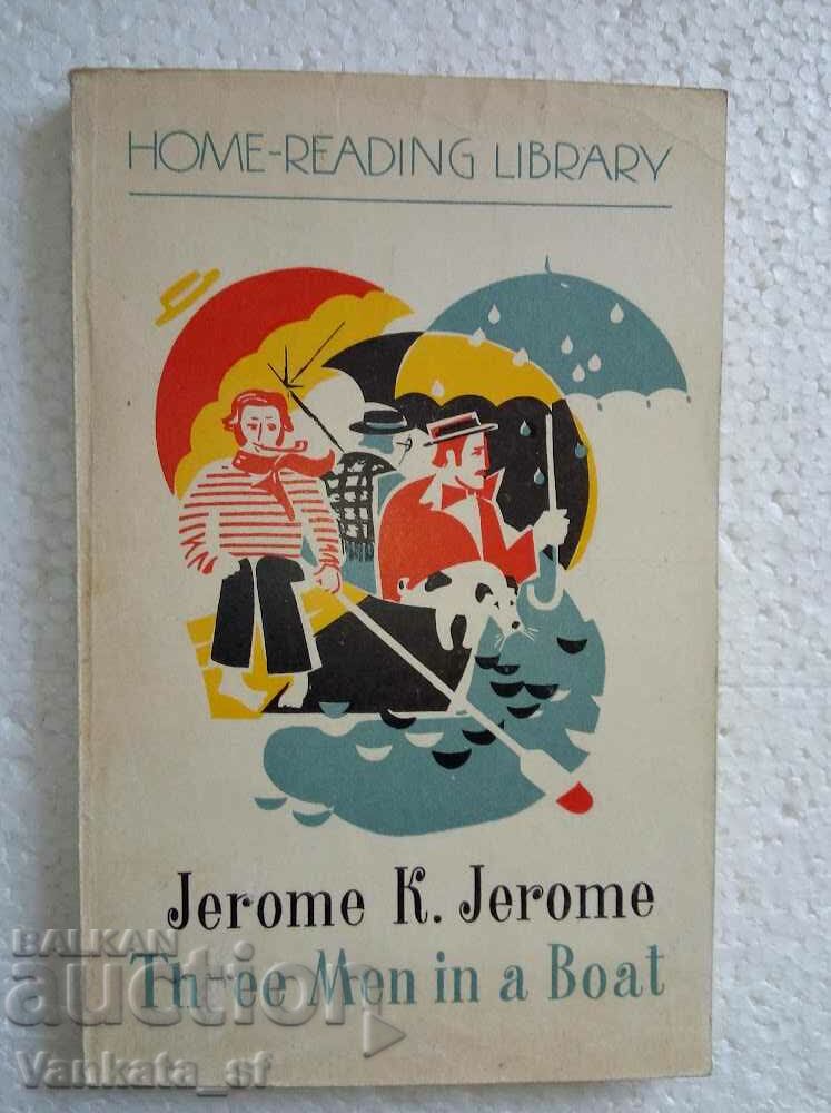 Three Men in a Boat - Jerome K. Jerome