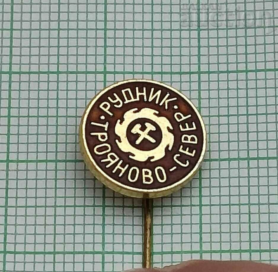 "TROYANOVO-SEVER" MINE BADGE