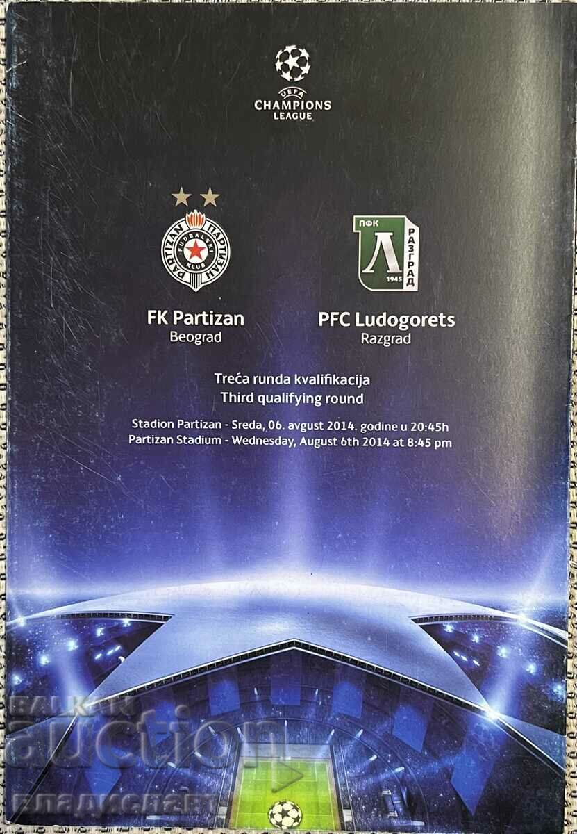 Program de fotbal Partizan Belgrad-Ludogorets 2014 SHL