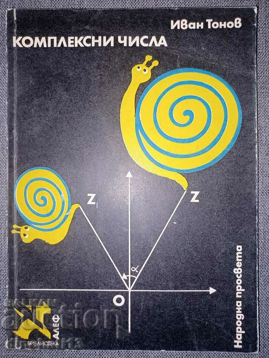 Complex numbers: Ivan Tonov