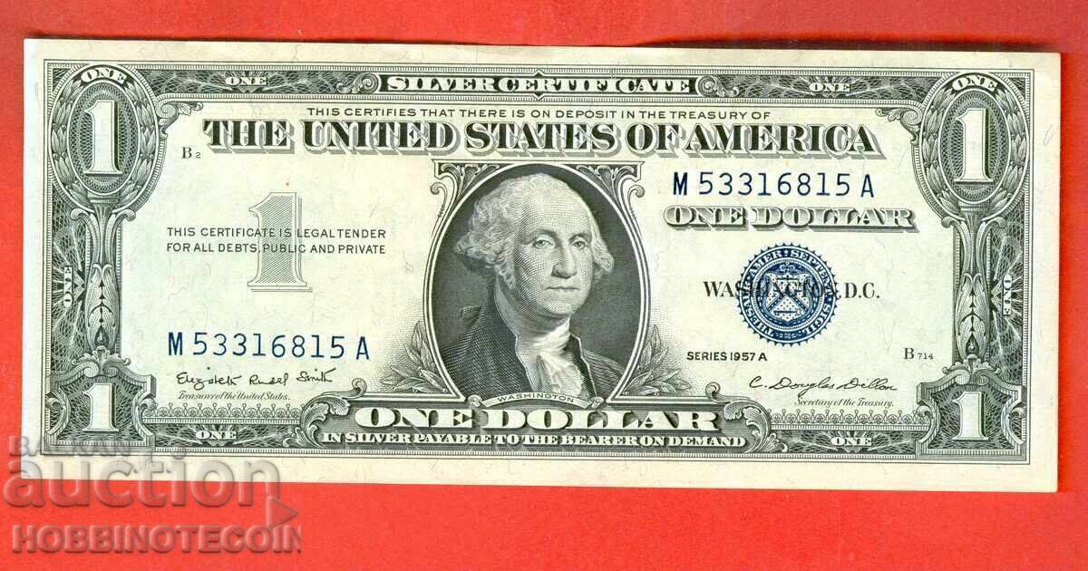 USA 1 $ Dollar issue - 1957 A BLUE SEAL NEW UNC M USA 1 $ Dollar issue - 1957 A BLUE SEAL NEW UNC M