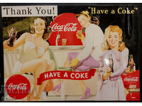 COCA COLA HEVE A COKE metal sign