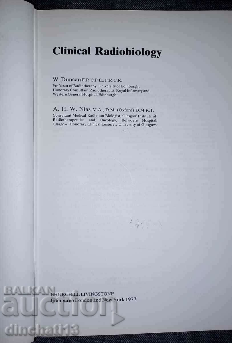Auction Clinical Radiobiology: William Duncan, A.H.W. Nias Auction Clinical Radiobiology: William Duncan, A.H.W. Nias