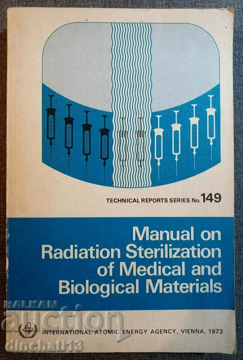 Manual on radiation sterilization of medical and biological