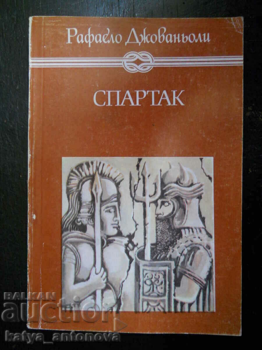 Рафаело Джованьоли " Спартак "