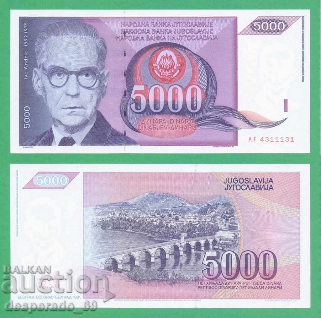 (¯`'•.¸ YUGOSLAVIA 5000 dinars 1991 UNC ¸.•'´¯)