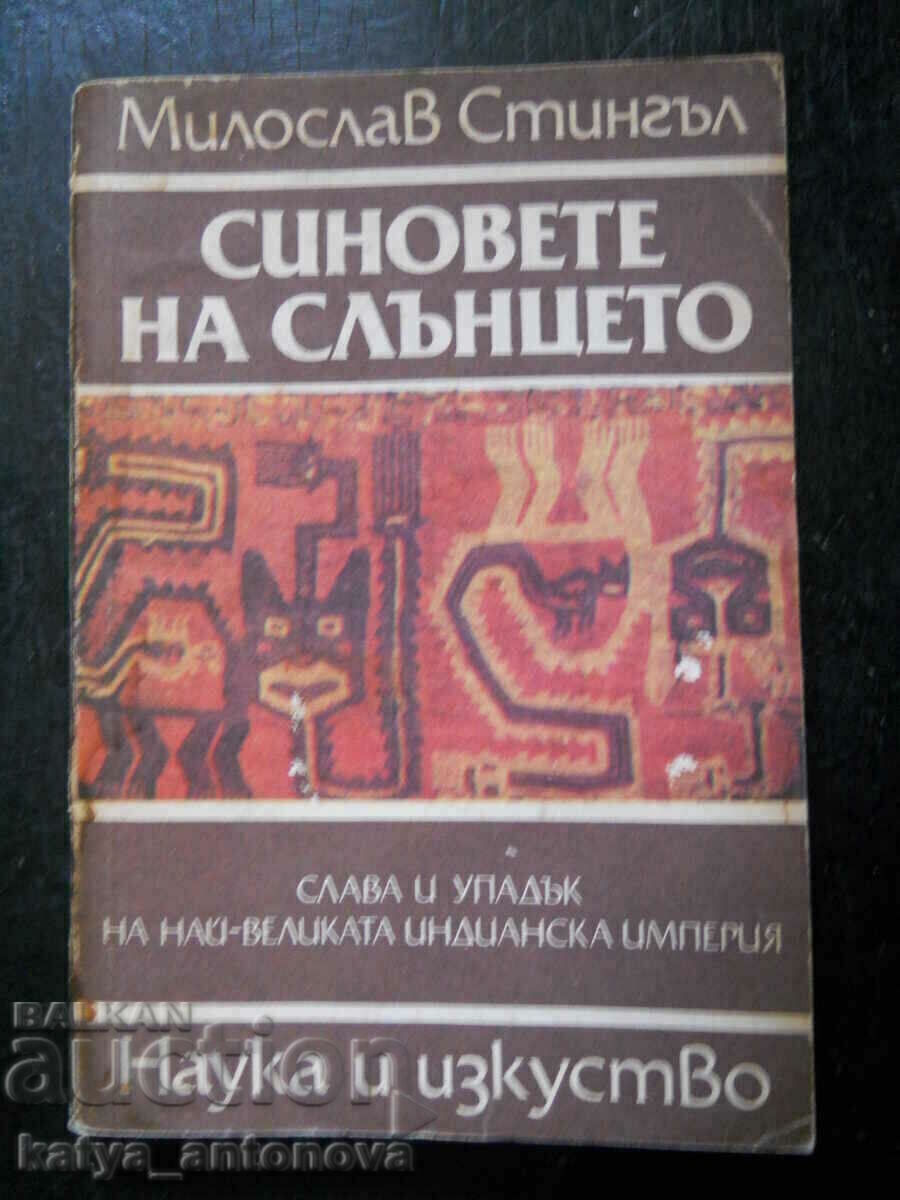 Мирослав Стингъл "Синовете на слънцето"