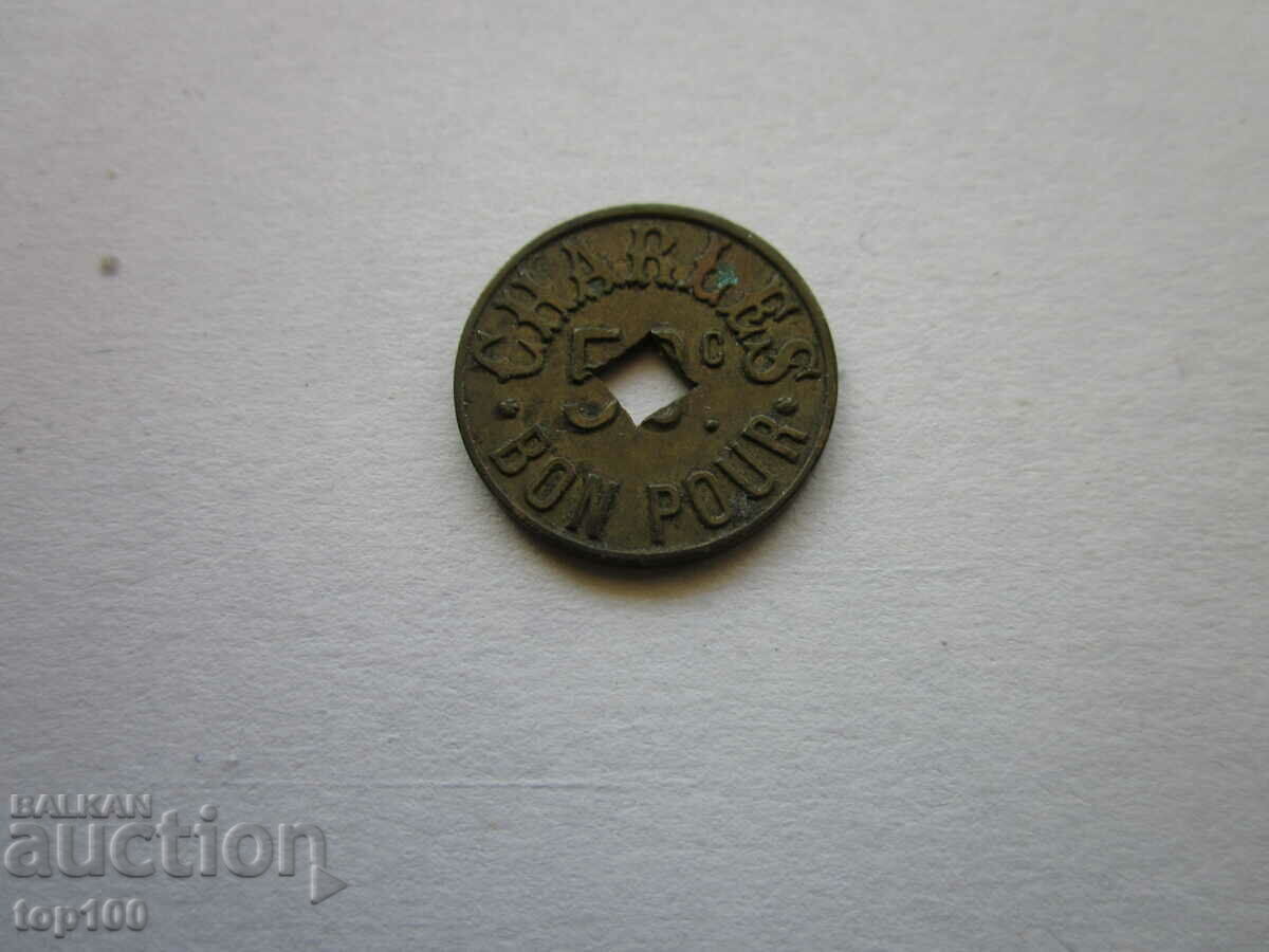 Auction OLD FRENCH TOKEN CHARLES BON POUR 50 with BZC !!! Auction OLD FRENCH TOKEN CHARLES BON POUR 50 with BZC !!!