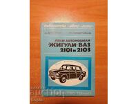 LIGHT CARS ZHIGULI-VAZ 2101 AND 2103