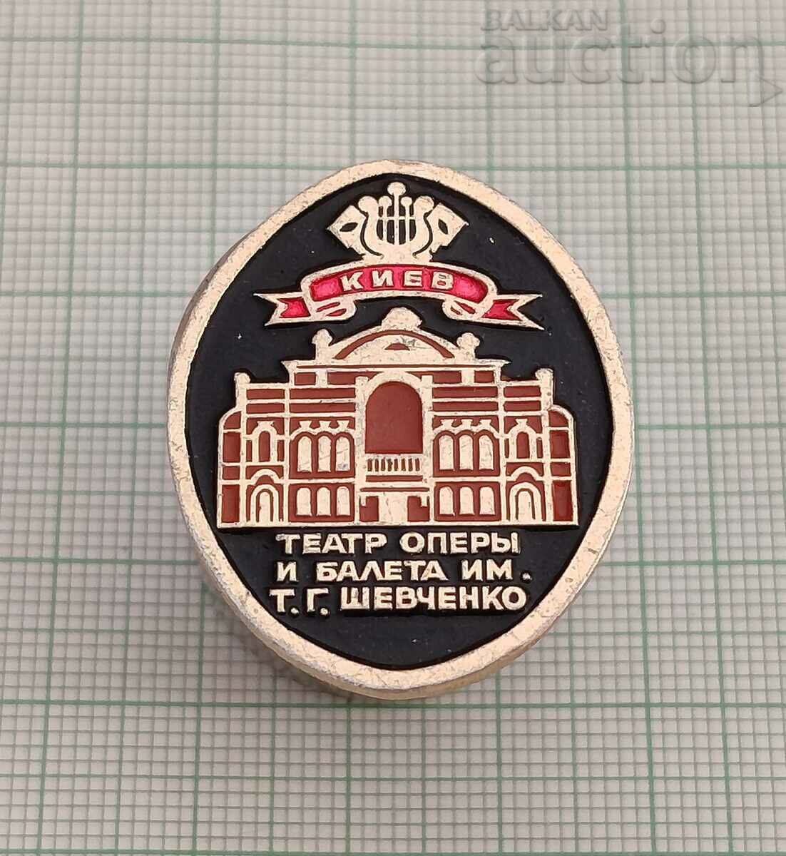 KYIV THEATER FOR OPERA AND BALLET "SHEVCHENKO" BADGE