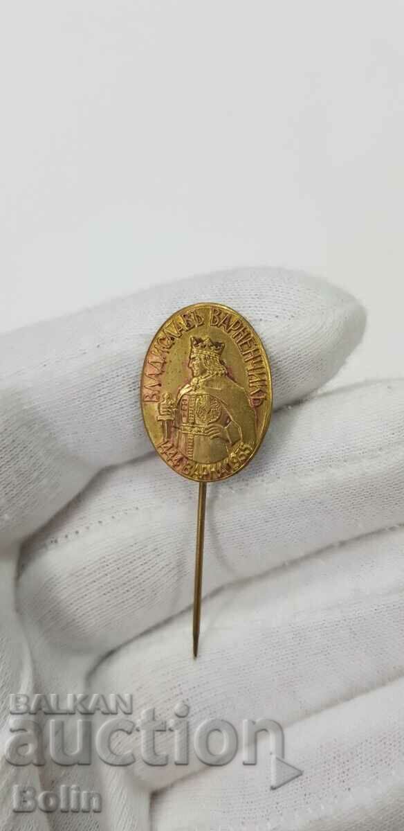 Delivery of Bulgarian royal insignia, badge Vladislav Varnenchik 1935 Delivery of Bulgarian royal insignia, badge Vladislav Varnenchik 1935