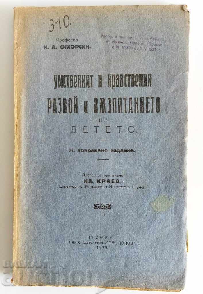 .1923 DEZVOLTAREA MENTALA SI MORALA SI EDUCAREA UNUI COPIL