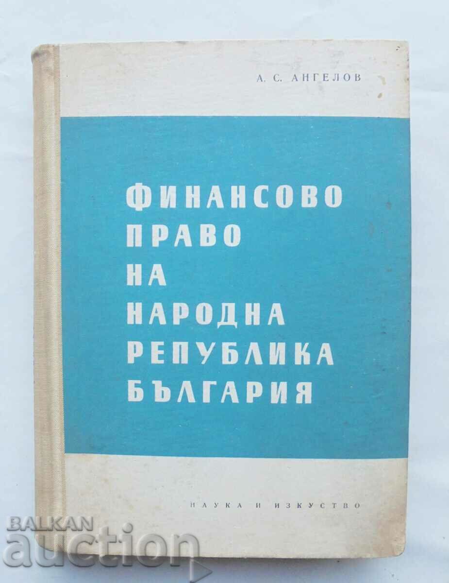 Финансово право на НР България - Ангел С. Ангелов 1960 г.