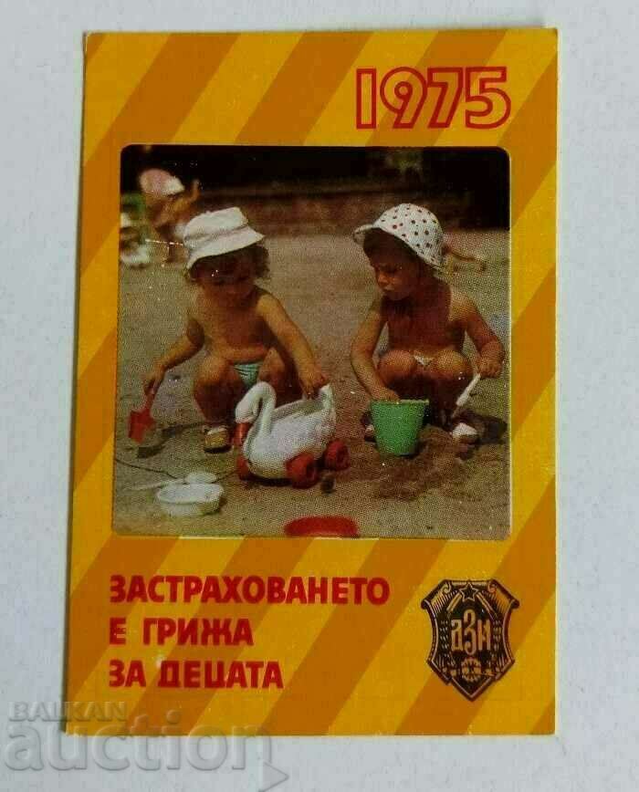 .1975 DZI ASIGURARE CALENDAR SOCIAL CALENDAR