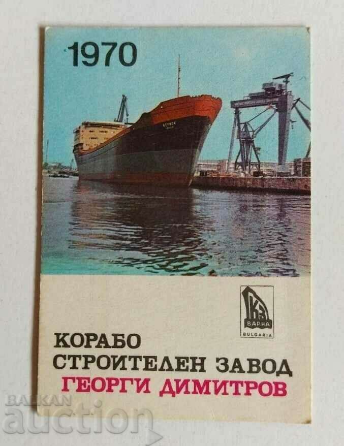 . 1970 CALENDARUL SOC AL Uzinei de constructii navale