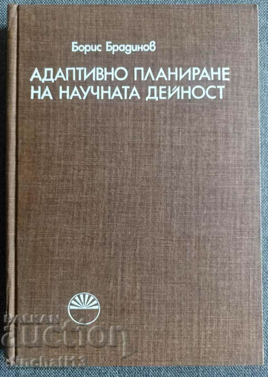 Planificarea adaptativă a activității științifice: Boris Bradinov