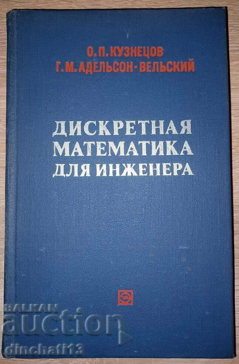 Matematică discretă pentru inginer: O. Kuznetsov, G. Adelson