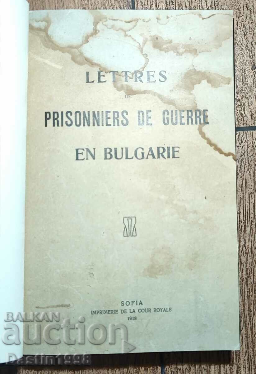 ПИСМАТА НА ВОЕННОПЛЕННИЦИТЕ В БЪЛГАРИЯ 1918 Г.