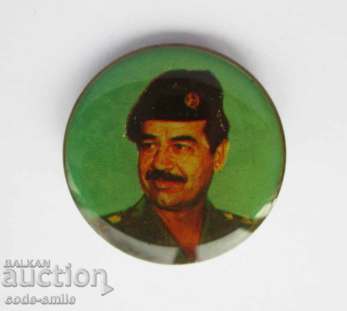 Old badge sign Saddam Hussein original marked