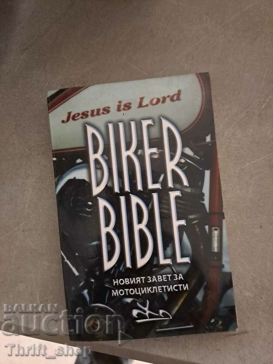 Biker Bible Noul Testament pentru motociclete