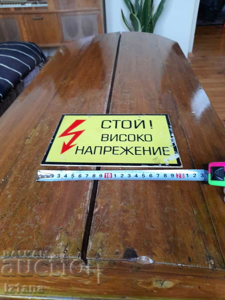 Old sign Stay High Voltage with price 16.00 BGN | € 8.18