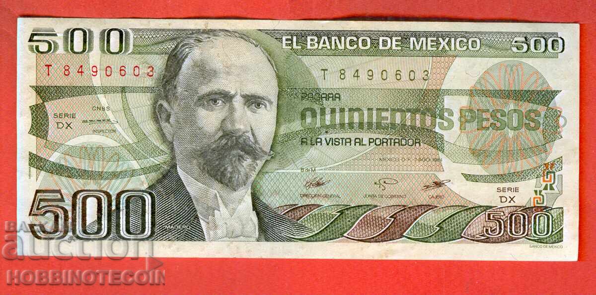 MEXICO MEXICO 500 Peso issue issue 1984