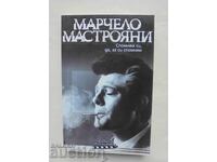 Спомням си, да, аз си спомням - Марчело Мастрояни 2010 г.