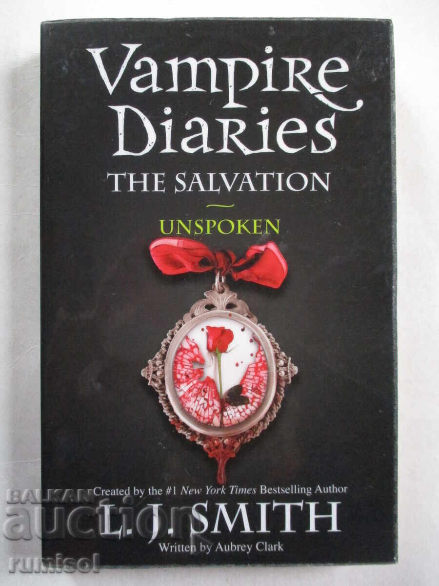 The Vampire Diaries: Η Σωτηρία 2: Unspoken, L.J. Smith