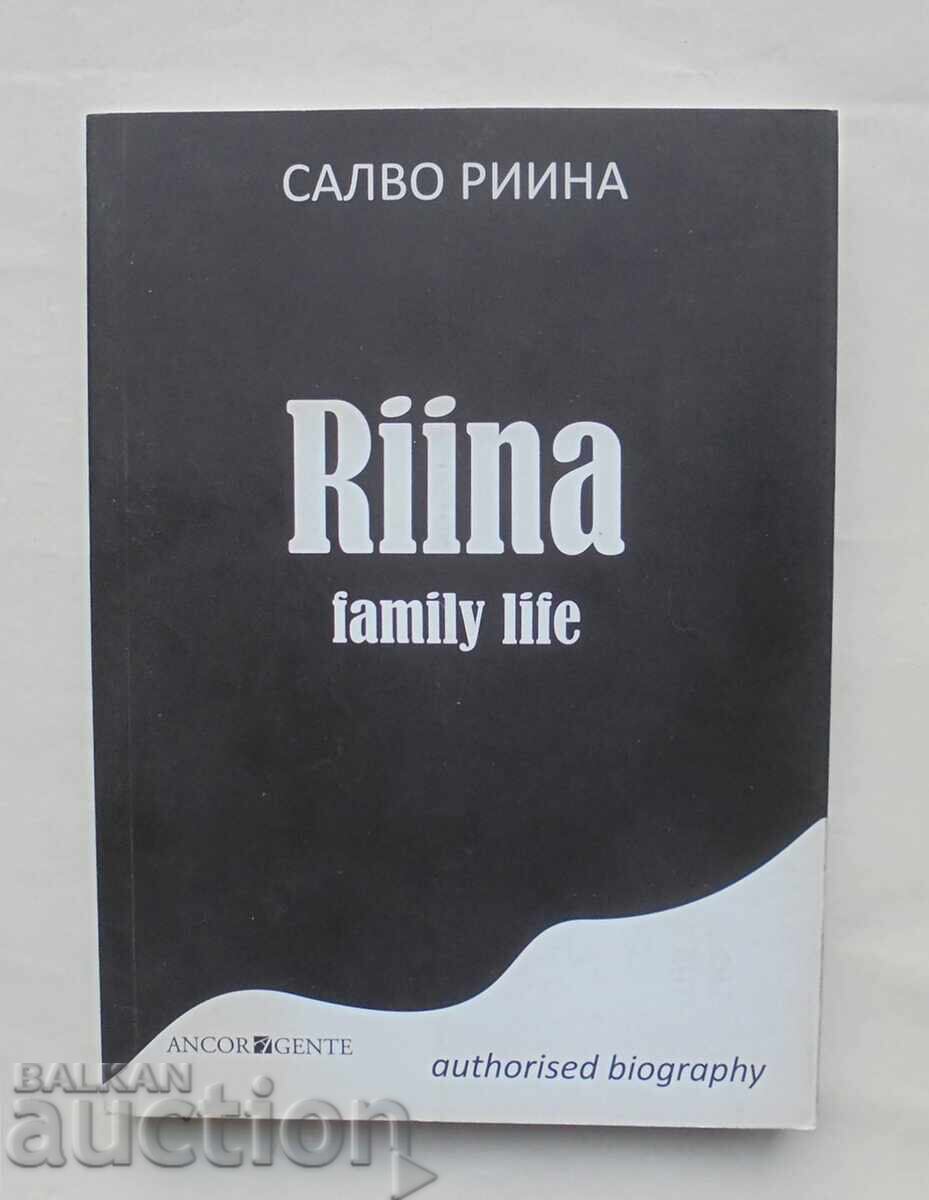 Familia Riina în direct - Salvo Riina 2016