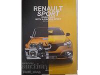 Αυτοκίνητα Renault Sport Road με αγωνιστικό πνεύμα Jean-Luc Fourni