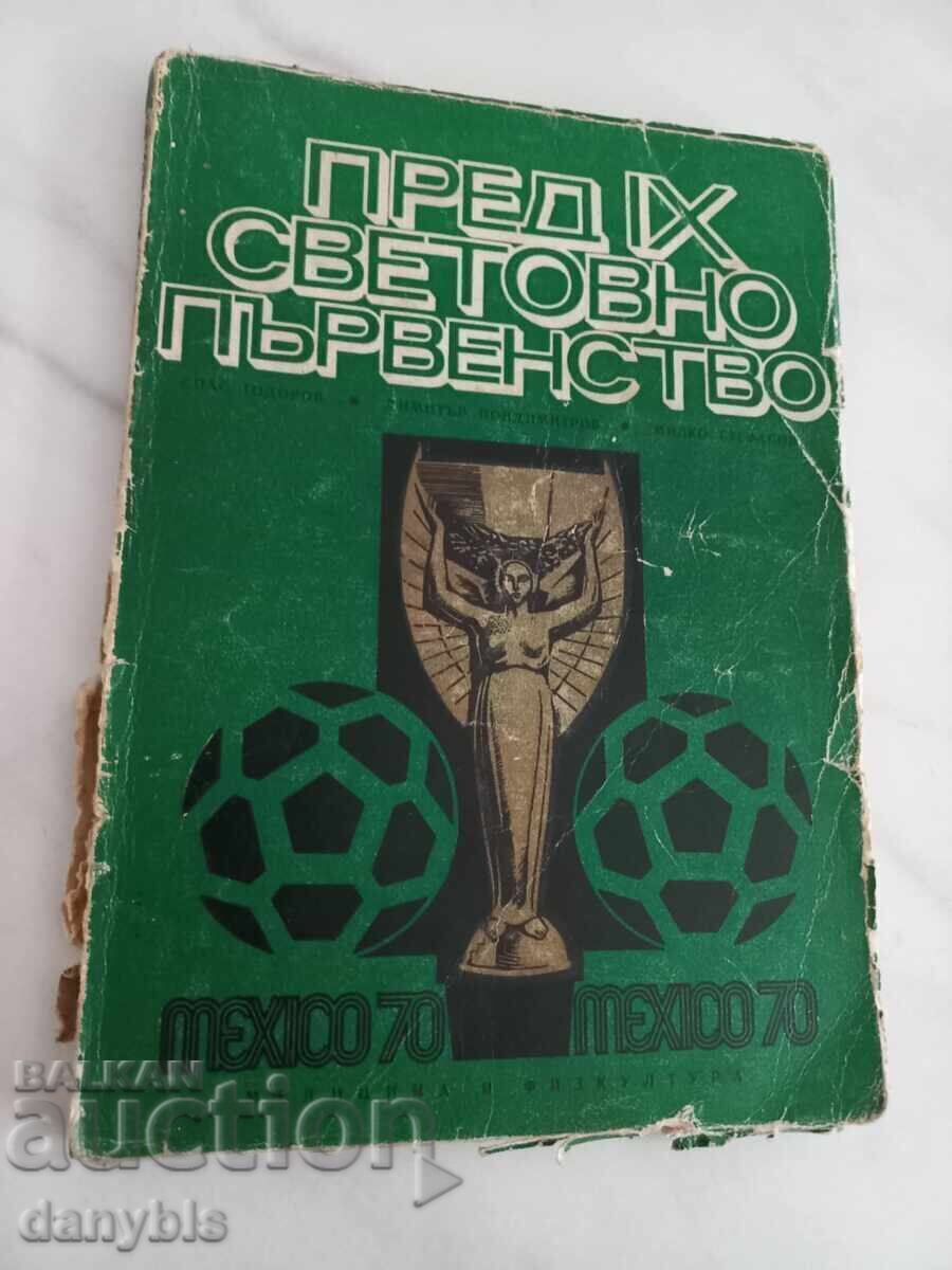 Football - Before the World Cup Mexico 70 Football - Before the World Cup Mexico 70
