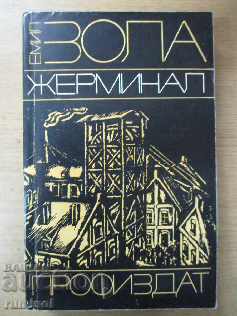 Germinal - Emile Zola Germinal - Emile Zola