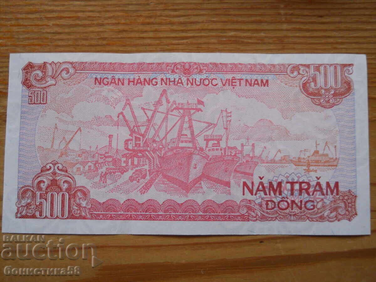 500 dong 1988 - Vietnam ( UNC ) with price 1.00 BGN | € 0.51 500 dong 1988 - Vietnam ( UNC ) with price 1.00 BGN | € 0.51