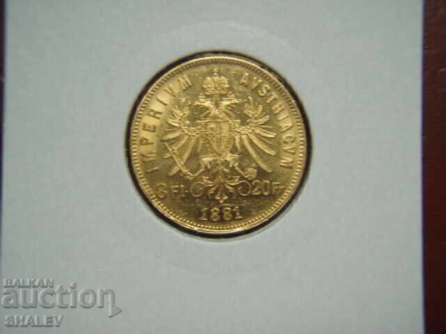 20 Franci / 8 Florin 1881 Austria (Austria) - AU+ (aur) cu preț € 882.89 | 1726.78 BGN