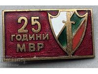 39513 Bulgaria badge 25 years. Ministry of Internal Affairs 1944-1969. Enamel