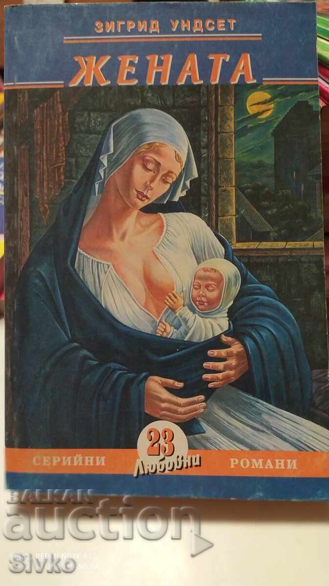 The Woman, Sigrid Undset The Woman, Sigrid Undset