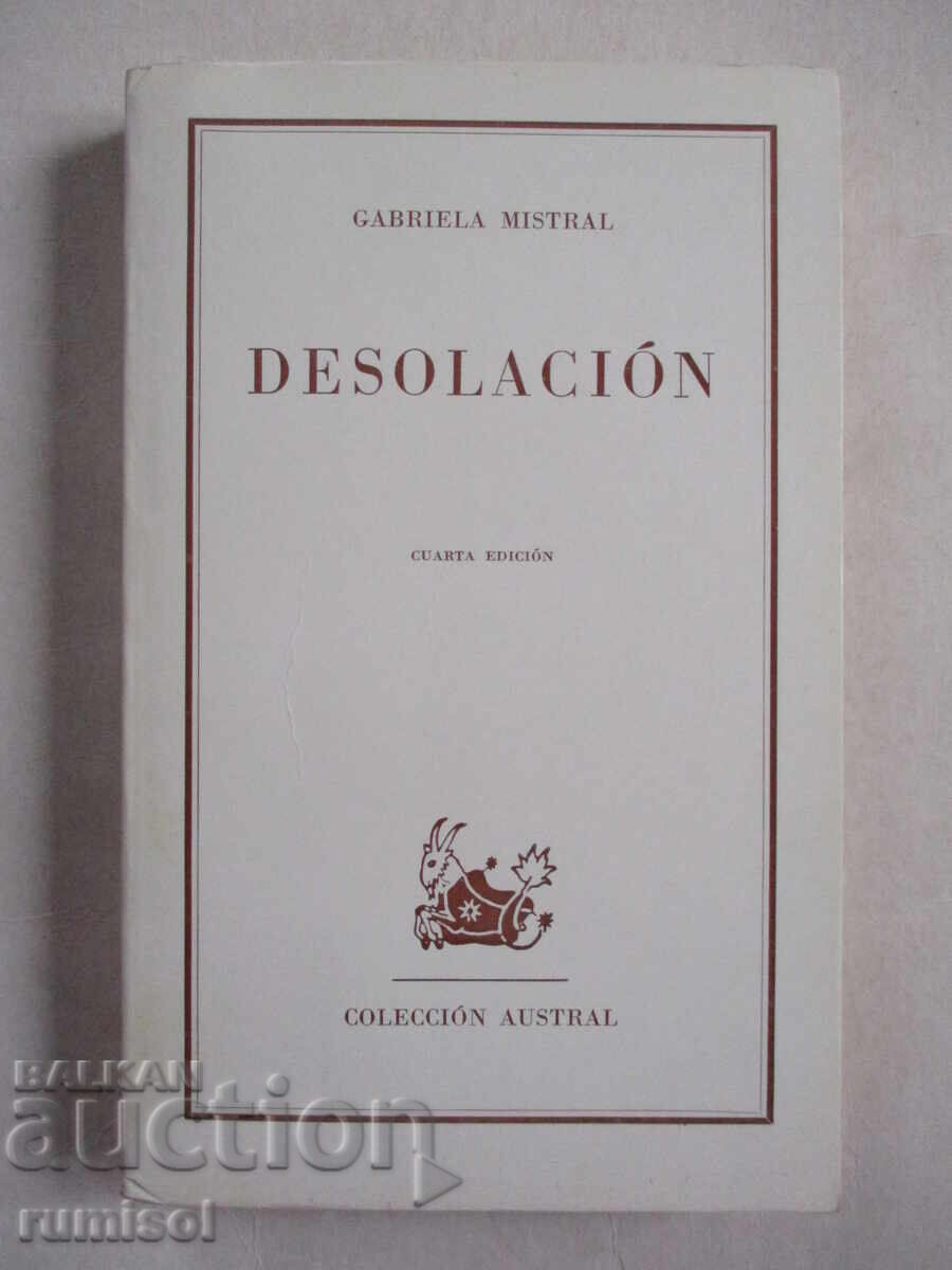 Desolation - Gabriela Mistral