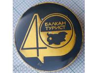 17522 Badge - 40 years Balkantourist