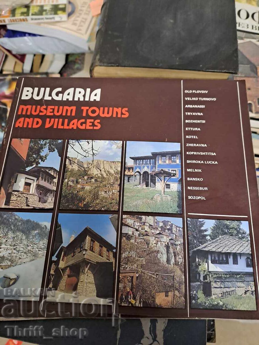 Bulgaria museum towns and villages