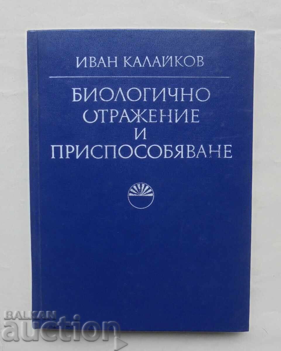 Reflecție și adaptare biologică - Ivan Kalaikov 1975