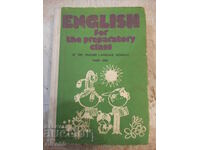 Book "ENGLISH for the preparatory class-part 1-Necheva"-528 p