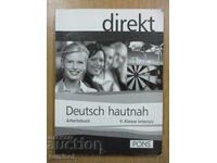 Direkt Deutsch hautnah - Arbeitsbuch 9. Klasse Intensiv