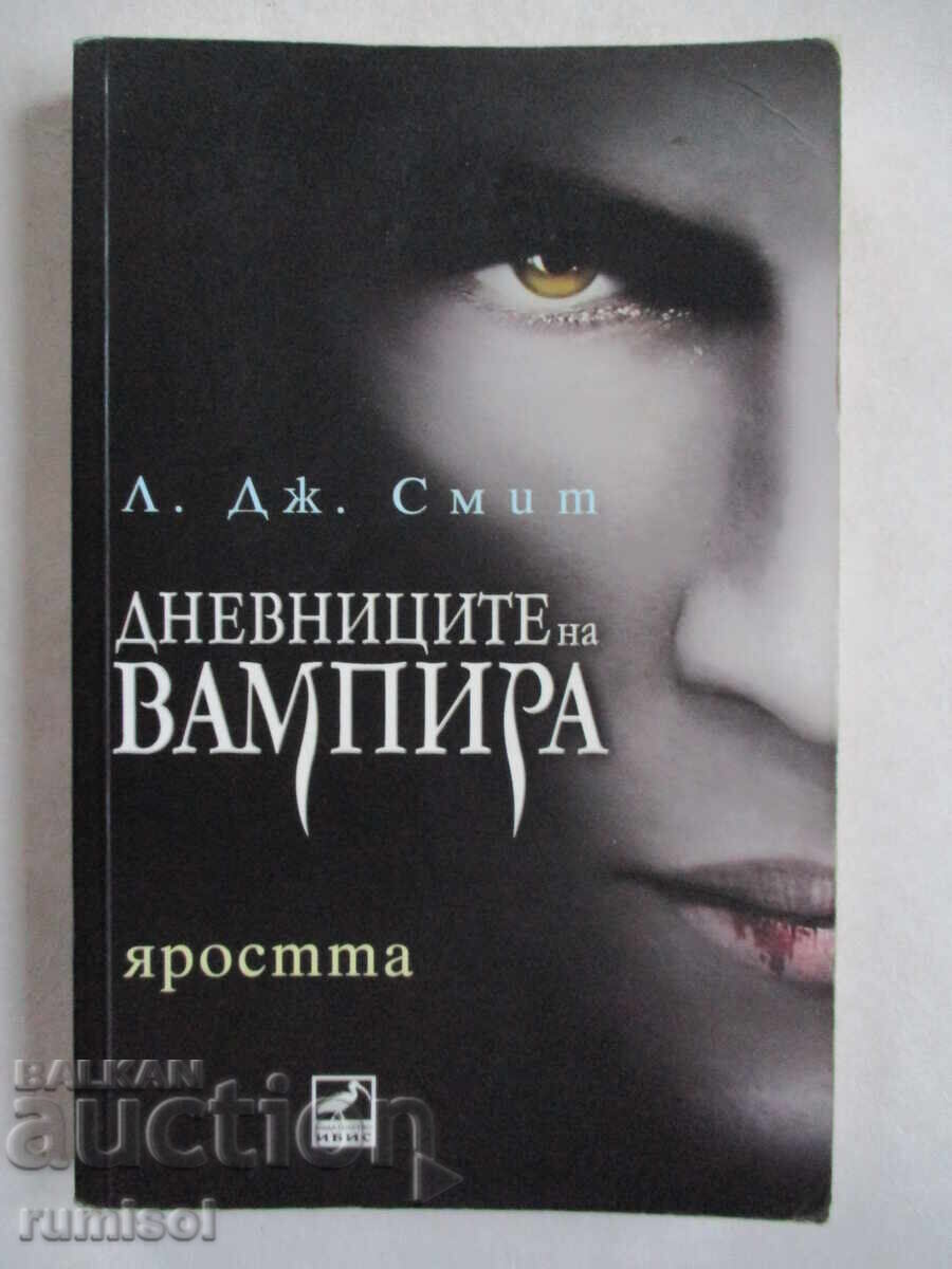 The Vampire Diaries - 3: The Rage L.J. Smith The Vampire Diaries - 3: The Rage L.J. Smith