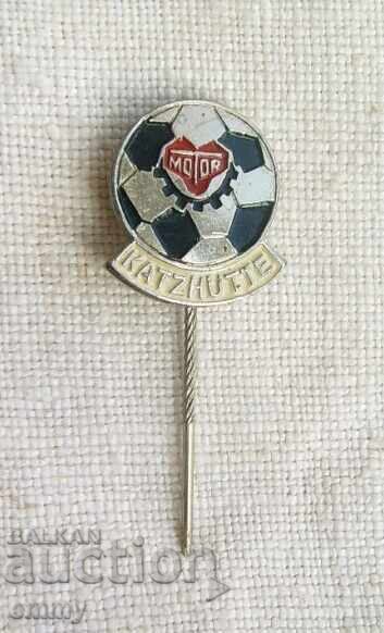 Football badge - BSG Motor Katzhutte, Germany, GDR Football badge - BSG Motor Katzhutte, Germany, GDR