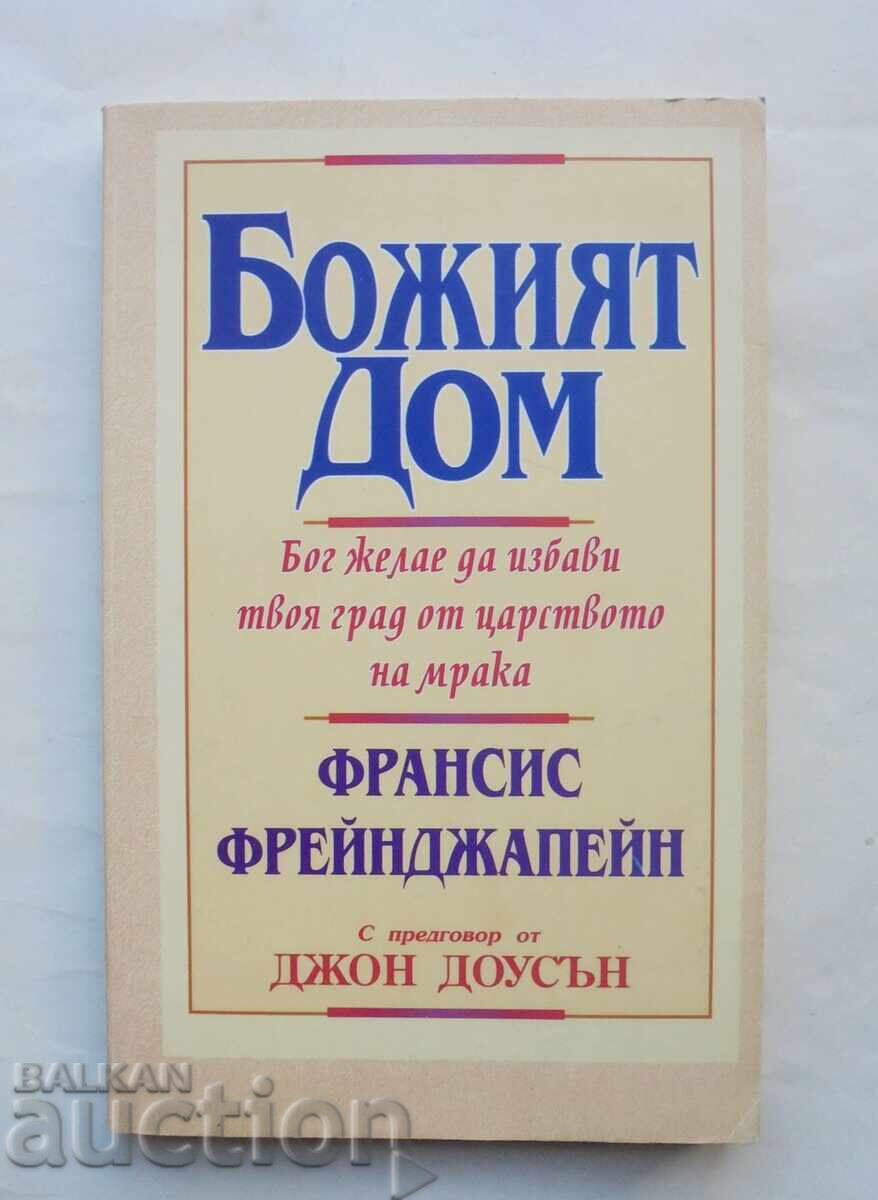 God's House - Francis Freingapain 2006 God's House - Francis Freingapain 2006