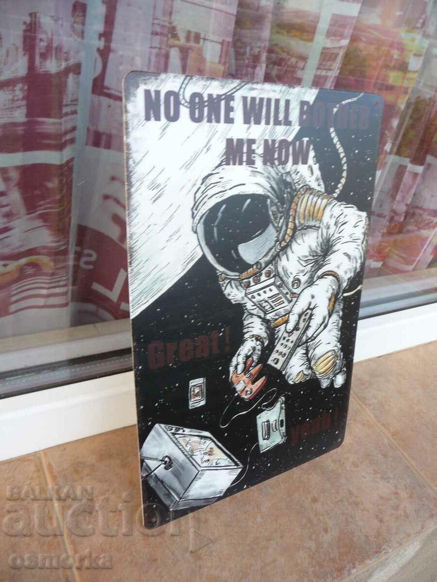Metal sign astronaut gamer play calm game co with price 18.00 BGN | € 9.20 Metal sign astronaut gamer play calm game co with price 18.00 BGN | € 9.20