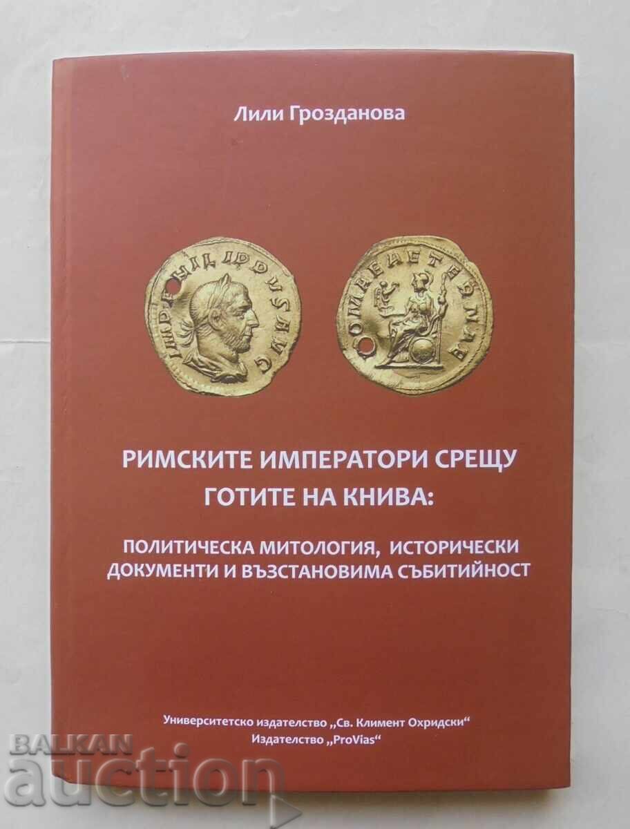 The Roman Emperors Against the Goths of Kniva - Lili Grozdanova The Roman Emperors Against the Goths of Kniva - Lili Grozdanova
